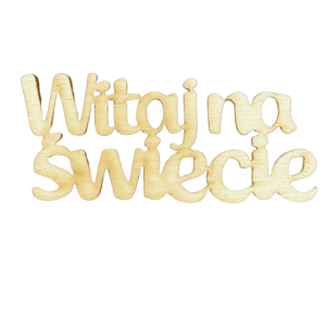 Drewniany napis witaj na świecie scrapki