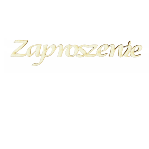 Drewniany napis zaproszenie scrapki dekor