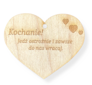 Drewniane serce zawieszka do auta samochodu jedź ostrożnie prezent grawer