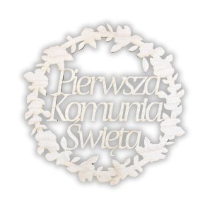 Obręcz Kominijna Drewniana z napisem Pierwsza Komunia Święta 29cm