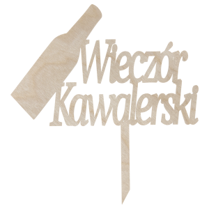 Topper Drewniany motyw Wieczór Kawalerski 26cm